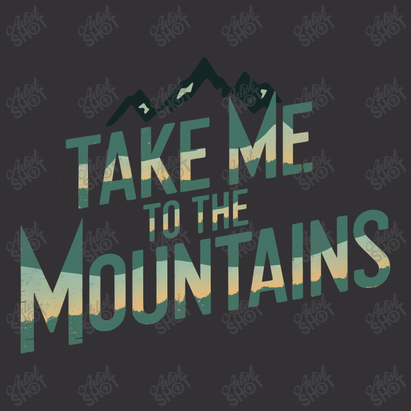 Quotes Take Me To The Mountains Vintage Short | Artistshot