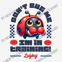 Funny Ladybug Training Quote Portrait Canvas Print | Artistshot