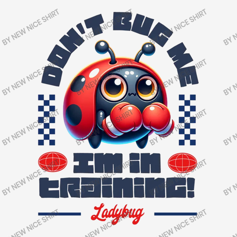 Funny Ladybug Training Quote Portrait Canvas Print | Artistshot