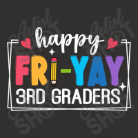 Happy Fri Yay 3rd Graders Champion Hoodie | Artistshot