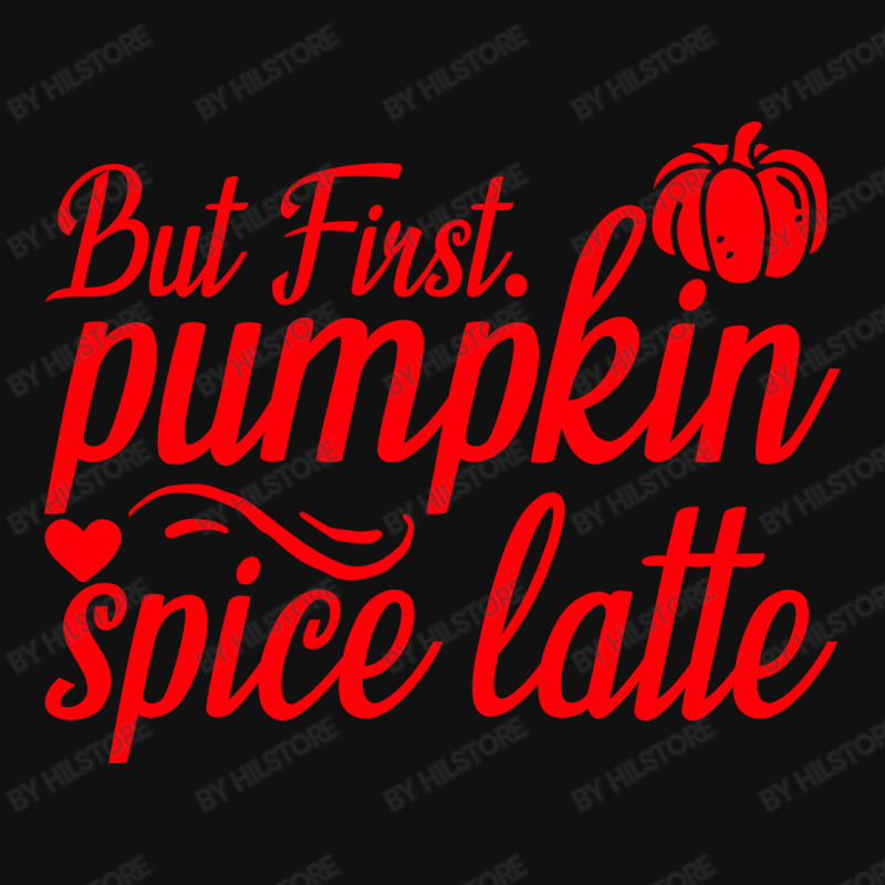 But First Pupmpkin Spice Latte, Halloween Metal Print Vertical | Artistshot