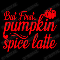 But First Pupmpkin Spice Latte, Halloween Camping Chair | Artistshot