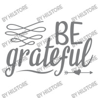 Be Grateful, Heart Sticker | Artistshot