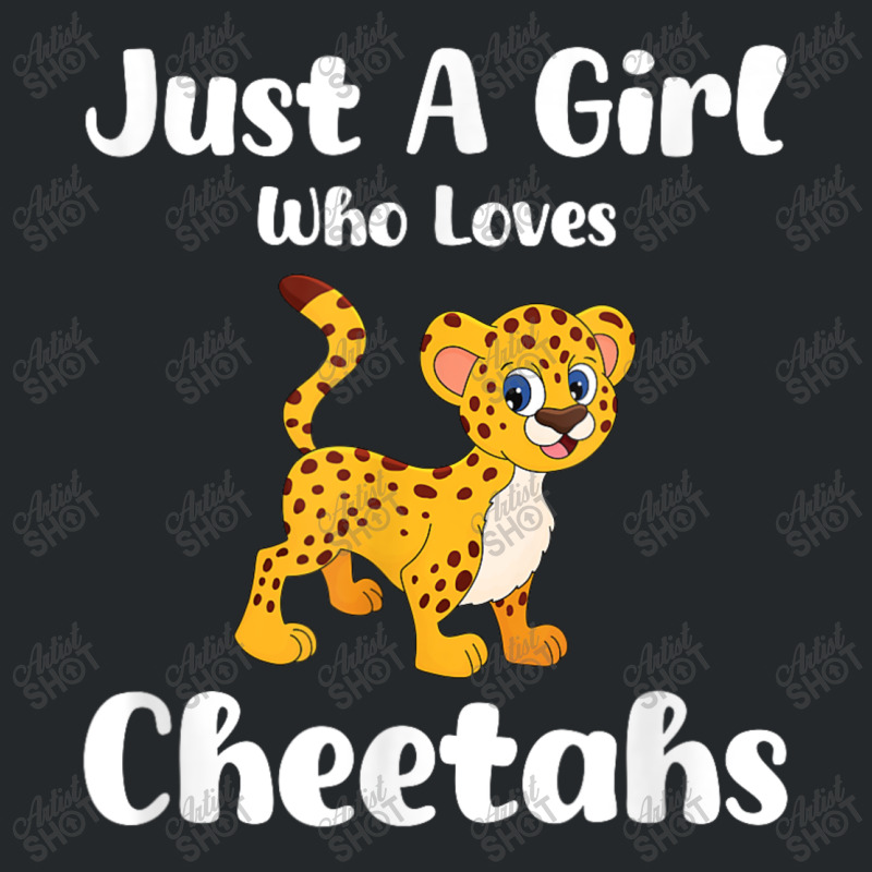 Just A Girl Who Loves Cheetahs Crewneck Sweatshirt | Artistshot