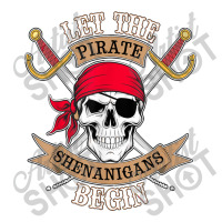 Let The Pirate Shenanigans Begin Bomber Jacket | Artistshot