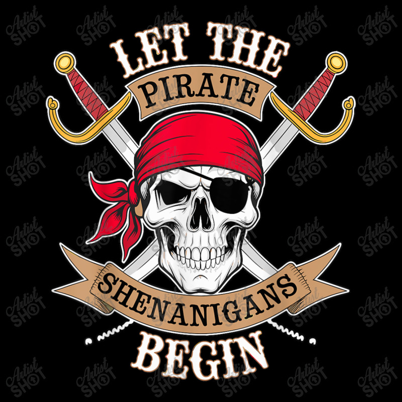 Let The Pirate Shenanigans Begin V-neck Tee | Artistshot