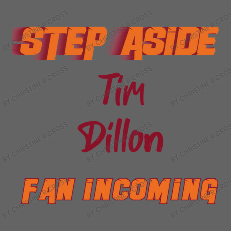 Tim Dillon Step Aside, Incoming Fan Retro Trucker Cap by Christine R Cross | Artistshot