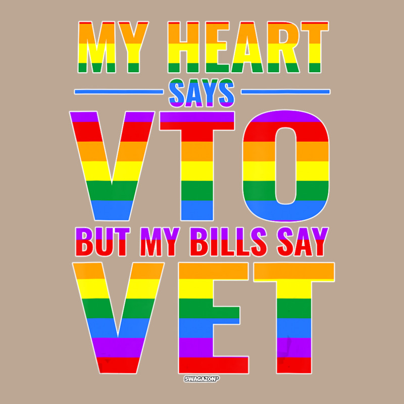 My Heart Says Vto But My Bills Say Vet Lgbtq Swagazon Pride Yupoong Trucker Cap by Mata Gibson | Artistshot