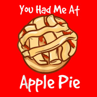 You Had Me At Apple Pie American Dessert Caramel Apple Pie 5 Panel Snapback Cap | Artistshot