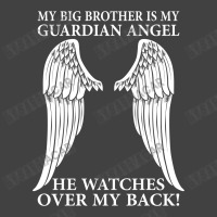 My Big Brother Is My Guardian Angel Vintage T-shirt | Artistshot