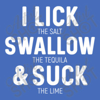 I Lick The Salt Swallow The Tequila And Suck Lime Fashion Visor | Artistshot