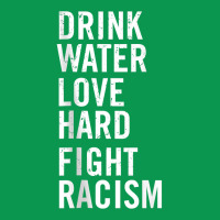 Drink Water Love Hard Fight Racism Tank Top Nike Dri-fit Cap | Artistshot