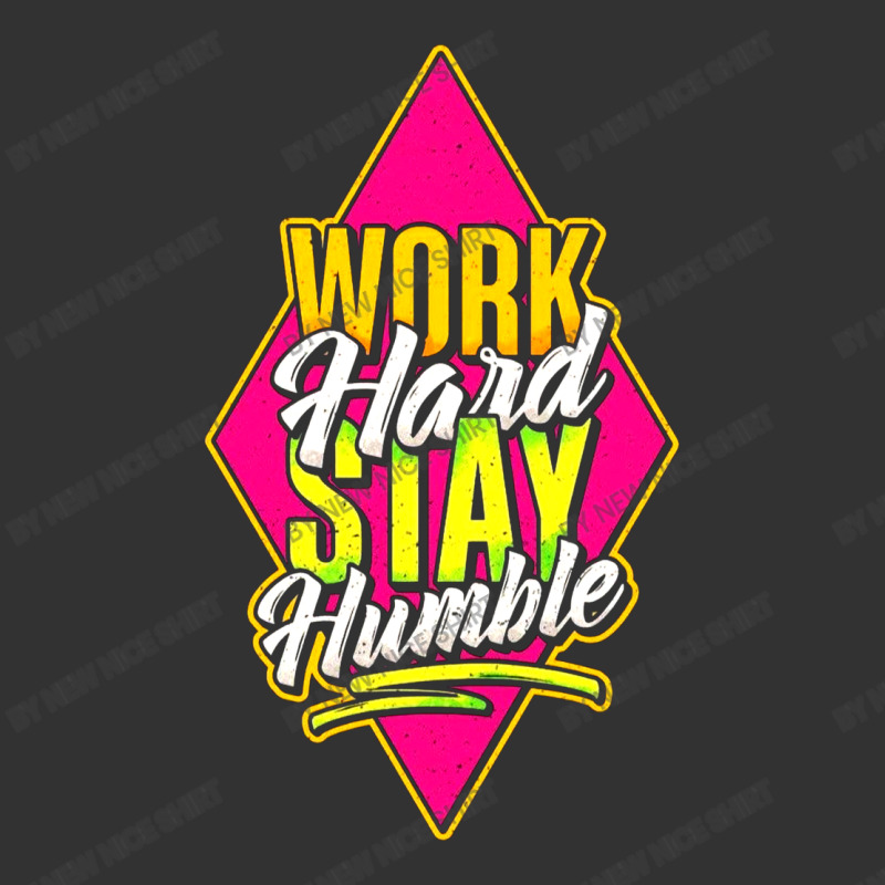 Work Hard Stay Humble Baby Bodysuit | Artistshot