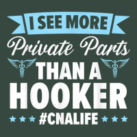 I See More Private Parts Than A Hooker Cna Life Nurse T Shirt Seamless Cap | Artistshot