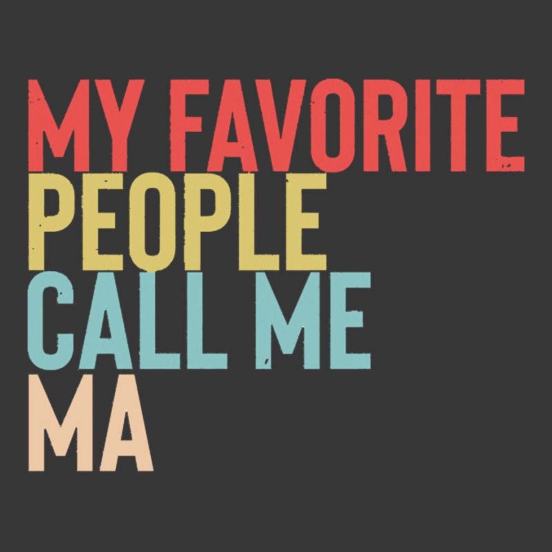 Mothers Day Gift Ideas T  Shirt My Favorite People Calls Me Ma Shirt F Toddler Hoodie by agealthough | Artistshot