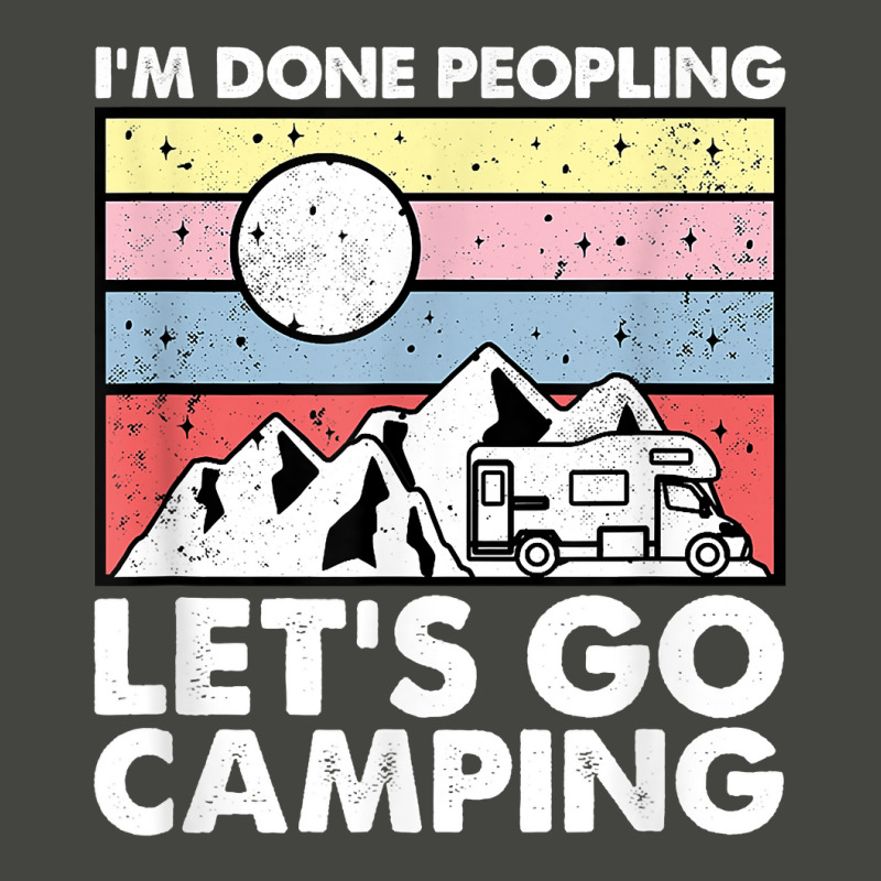 I'm Done Peopling Let's Go Camping   Anit Social Camper Life T Shirt Pa Trucker Cap by cm-arts | Artistshot