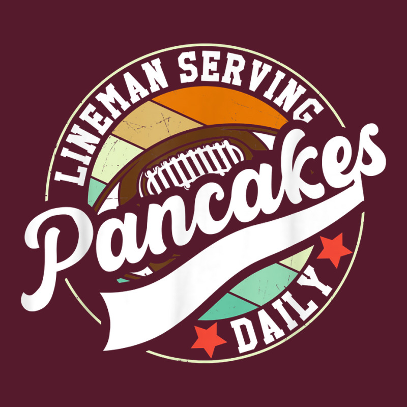 Football Lineman, Serving Pancakes Daily, Football Team T Shirt Pa Trucker Cap | Artistshot