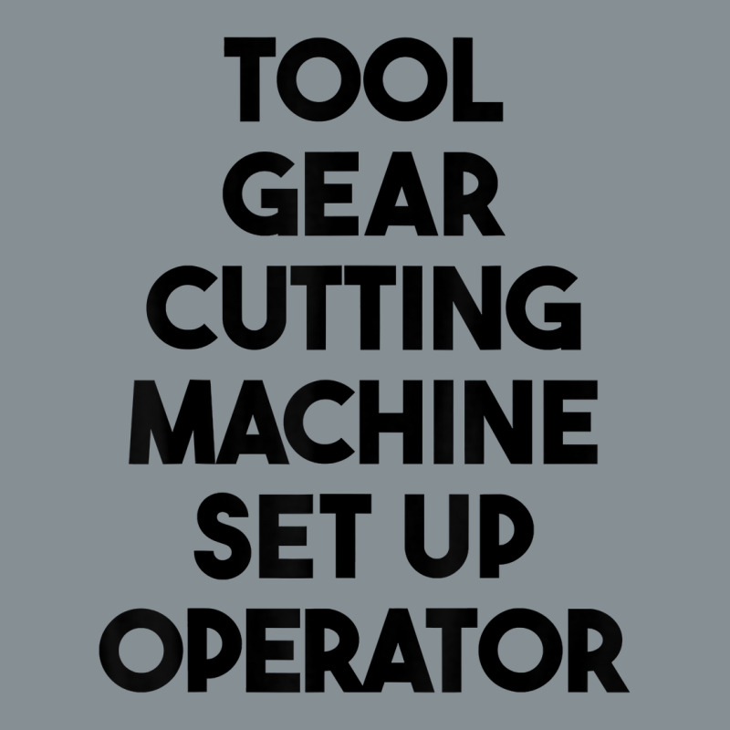 Tool Gear Cutting Machine Set Up Operator T Shirt Nike Dri-fit Cap | Artistshot