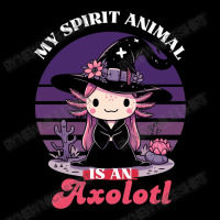 My Spirit Animal Is An Axolotl Legging | Artistshot