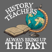 History Teachers Always Bring Up The Past Retro Trucker Cap | Artistshot