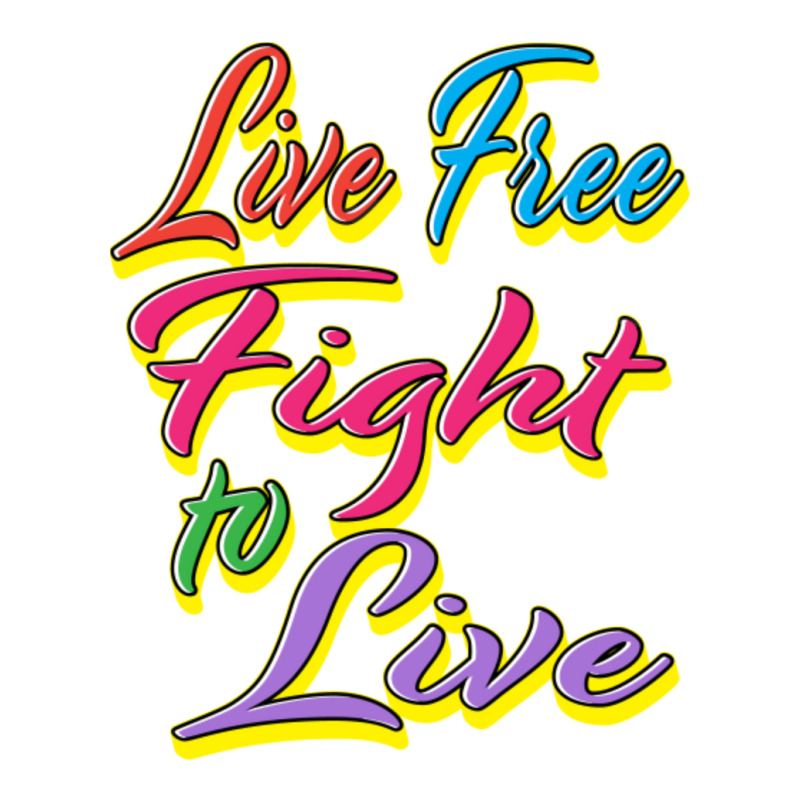 Live Free Fight To Live (rainbow) Foam Snapback hat by Kuwannin528 | Artistshot