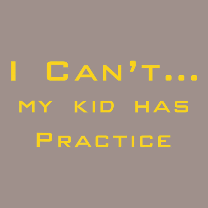 I Can't My Kid Has Practice For Busy School Parents 5 Panel Snapback Cap | Artistshot