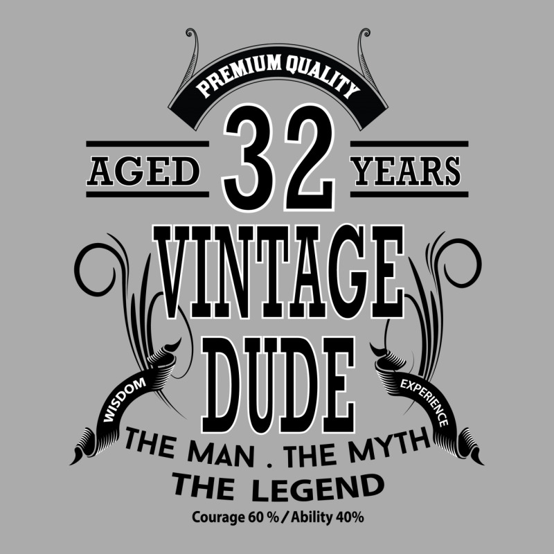 Vintage-dud-32-years T-shirt | Artistshot