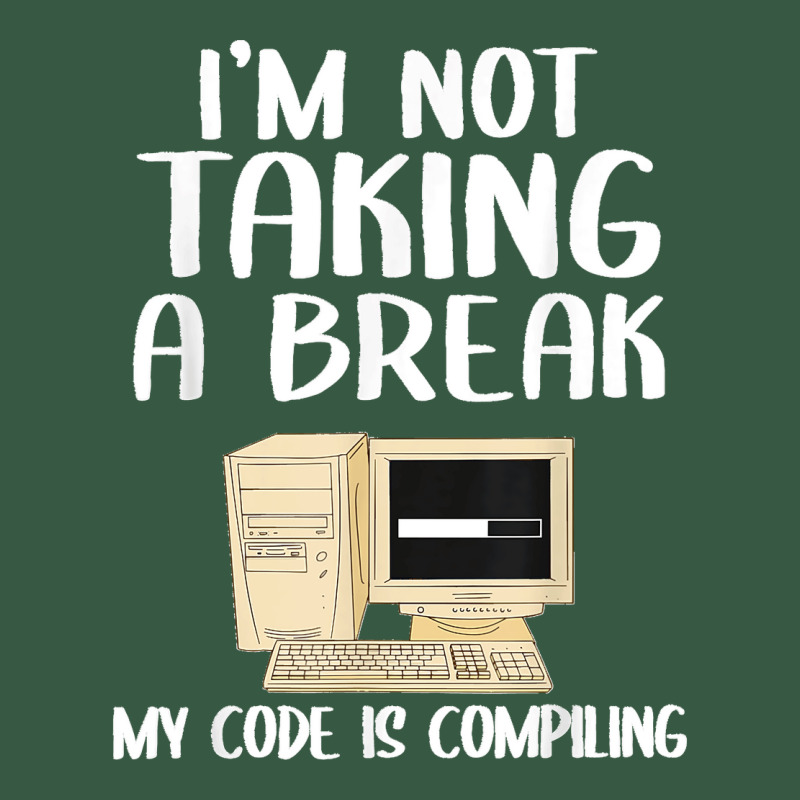 I'm Not Taking A Break My Code Is Compiling Coder Programmer Retro Trucker Cap | Artistshot