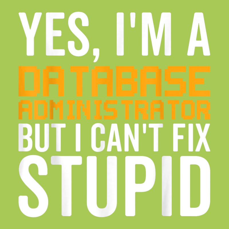 I Can't Fix Stupid   Funny Database Administrator Fashion Visor by Shirts | Artistshot