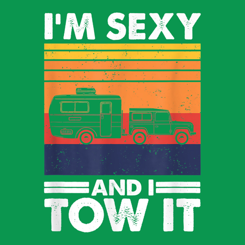 I_m Sexy And I Tow It, Funny Caravan Camping Rv Trailer New Year Nike Dri-FIT Cap by SandyMarjorie | Artistshot