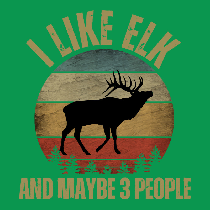 I Like Elk And Maybe 3 People T  Shirt I L I K E E L K A N D M A Y B E Nike Dri-FIT Cap by cm-arts | Artistshot