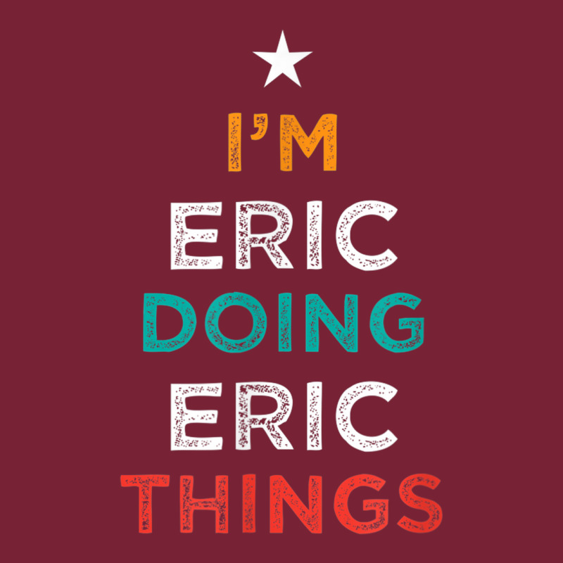 I'm Doing Eric Things Funny Name Humor Nickname Sarcastic Nike Dri-FIT Cap by Bestarts | Artistshot