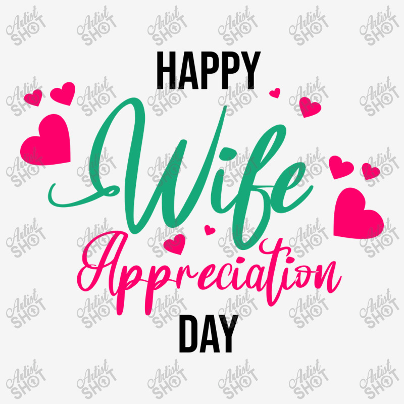 Wife Appreciation Day 15 Oz Coffee Mug by MV. DESIGN ART | Artistshot