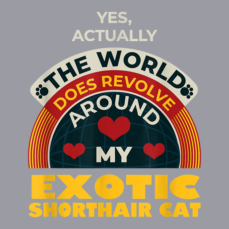 The World Revolves Around My Exotic Shorthair Cat Funny T Shirt Retro Trucker Cap by cm-arts | Artistshot