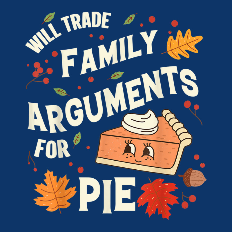 Will Trade Family Arguments For Pie Funny Thanksgiving Retro Seamless Cap by Outpost | Artistshot