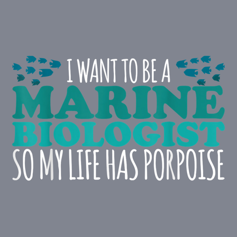 My Life Has Porpoise Future Marine Biologist T Shirt Yupoong Trucker Cap | Artistshot