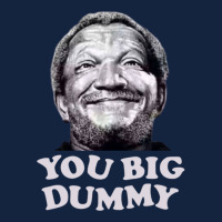 Funny You Big Dummy-ttinu Foam Snapback Hat | Artistshot