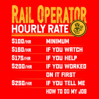 Rail Operator Hourly Rate   Funny Railway Operator T Shirt 5 Panel Snapback Cap | Artistshot