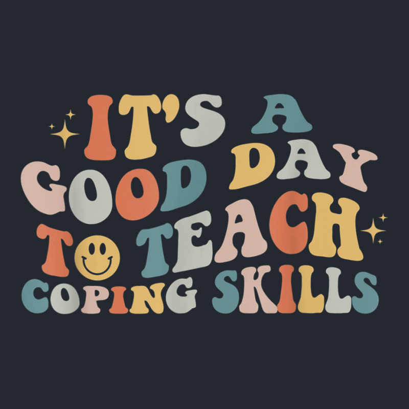 It Is A Good Day To Teach Coping Skills For Women T Shirt Pa Trucker Cap | Artistshot