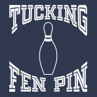 Tucking Fen Pin Funny Bowling Shirt League T Shirt Ten Pin Fashion Visor | Artistshot