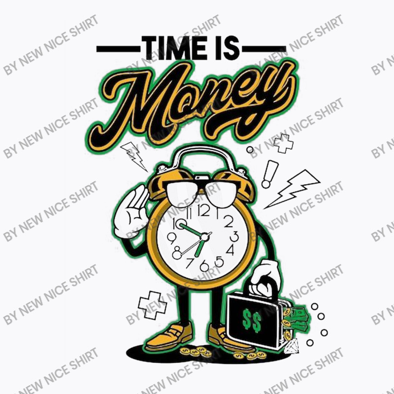 Time Is Money T-Shirt by New Nice Shirt | Artistshot