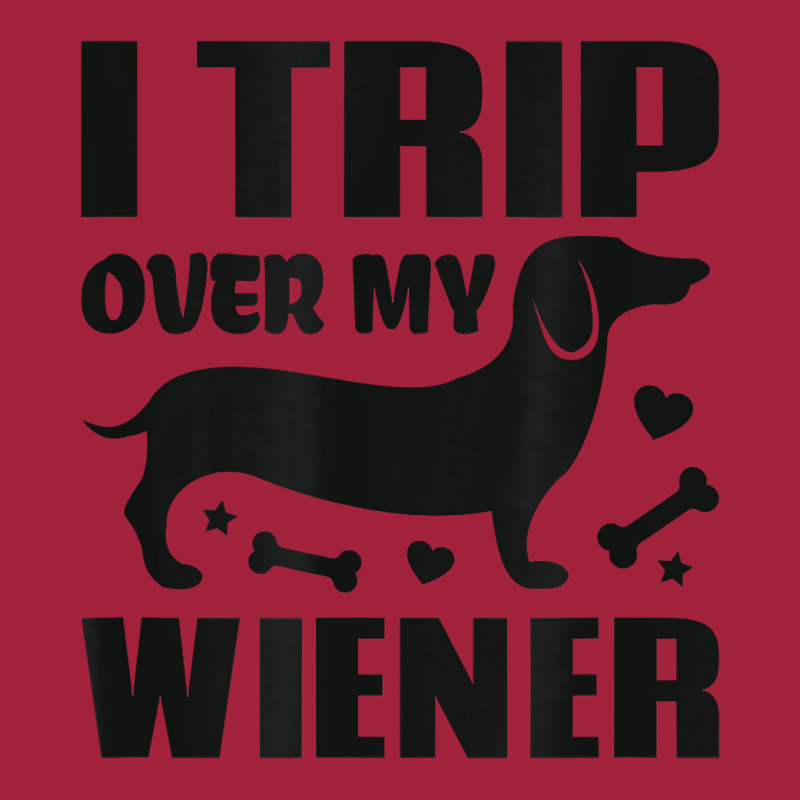 I Trip Over My Wiener Best Friend Dog Lover Dachshund T Shirt Fashion Visor | Artistshot