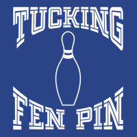 Tucking Fen Pin Funny Bowling Shirt League T Shirt Ten Pin Nike Dri-fit Cap | Artistshot