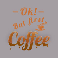 Ok, But First Coffee Seamless Cap | Artistshot