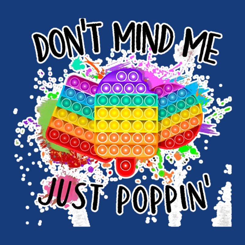 Dont Mind Me Just Poppin Funny Pop It Foam Snapback Hat | Artistshot