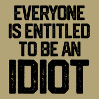 Everyone Is Entitled To Be An Idiot Funny Pa Trucker Cap | Artistshot