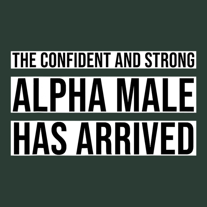 Strong And Confident Alpha Male Has Arrived Fashion Visor by trokeryth | Artistshot