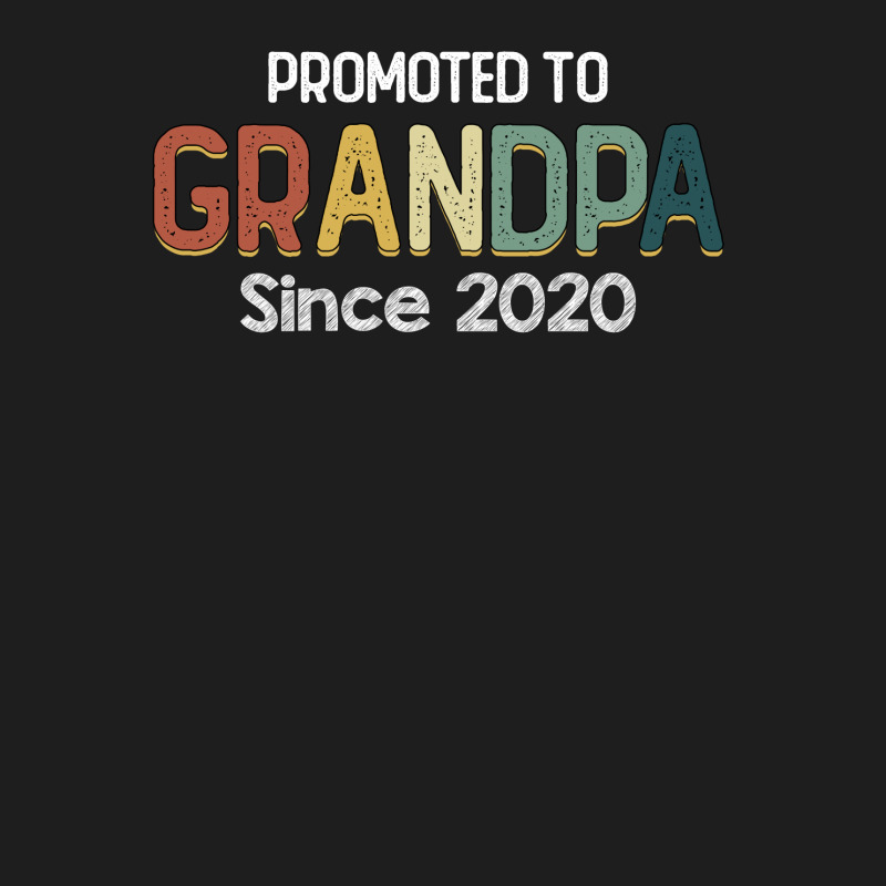 Promoted To Grandpa Since 2020 For Dark Classic T-shirt | Artistshot