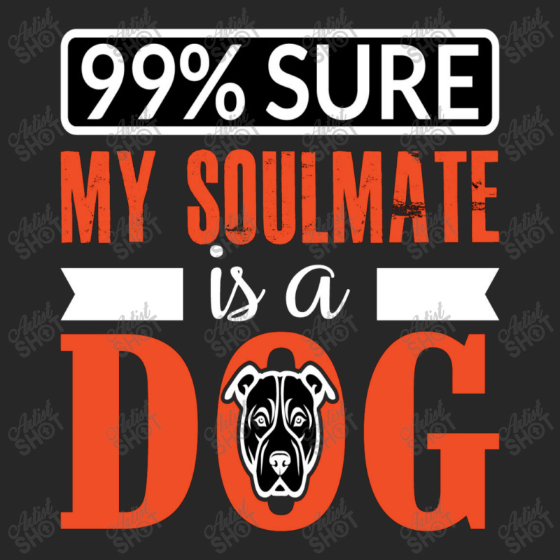 99 Sure My Soulmate Is A Dog Men's T-shirt Pajama Set by chris299 | Artistshot