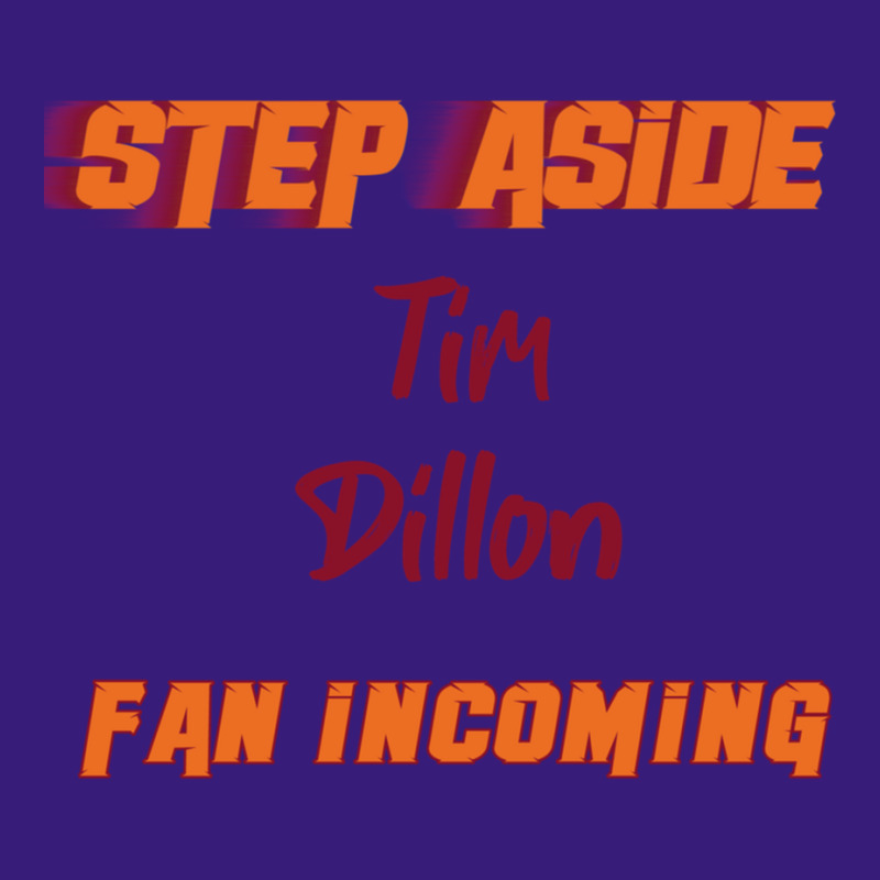 Tim Dillon - Step Aside, Incoming Fan Pa Trucker Cap by RILEYALLEN | Artistshot